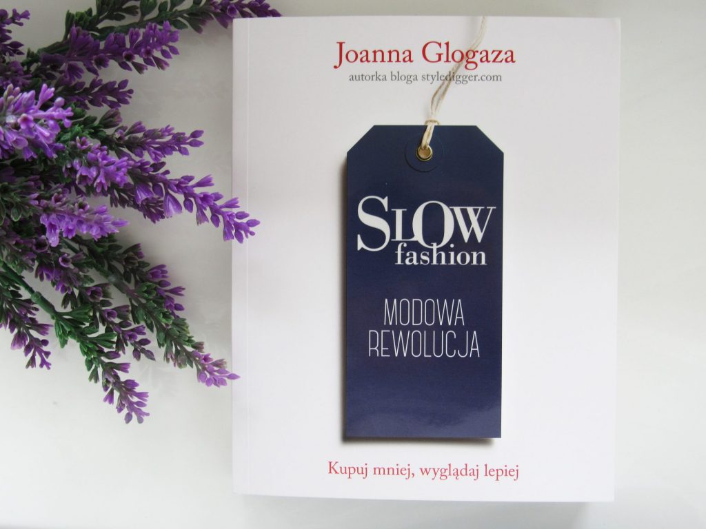 Slow Fashion. Modowa rewolucja